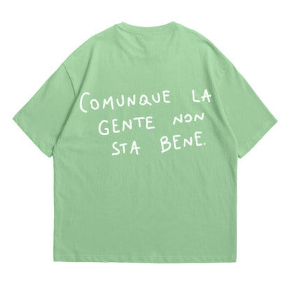 Comunque la gente non sta bene